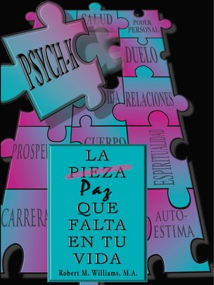 cover image of PSYCH-K... La Pieza/Paz Que Falta En Tu Vida